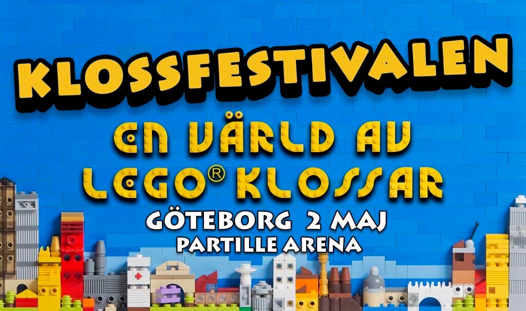 Klossfestivalen 2026 - Lördag 2 maj GÖTEBORG — LEGO fan event